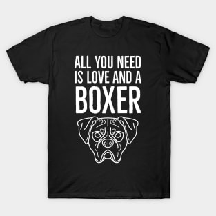 All You Need Is Love And A Boxer T-Shirt